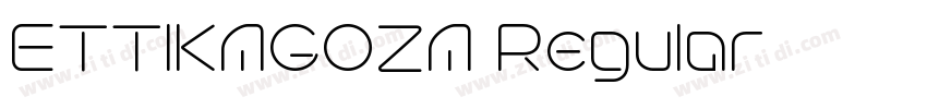 ETTIKAGOZA Regular字体转换
